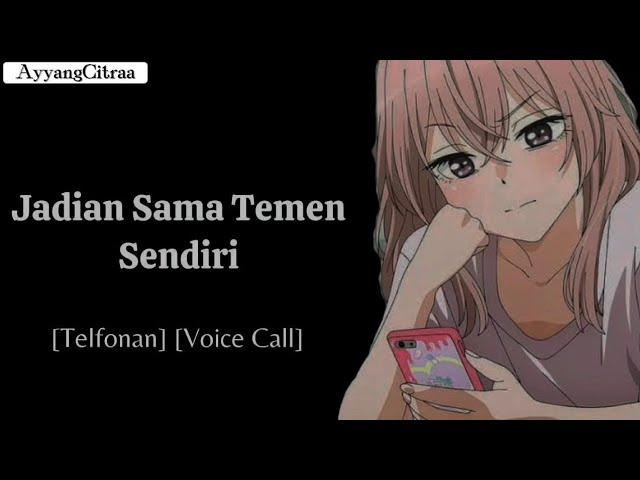 Jadian ama temen sendiri [Asmr cewek] [Voice call]