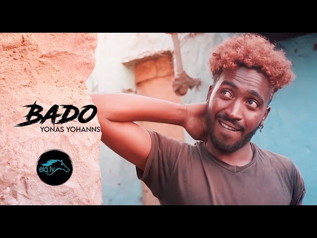 ela tv - Yonas Yohannes - Debae - Bado - New Eritrean Music 2021 - ( Official Music Video )