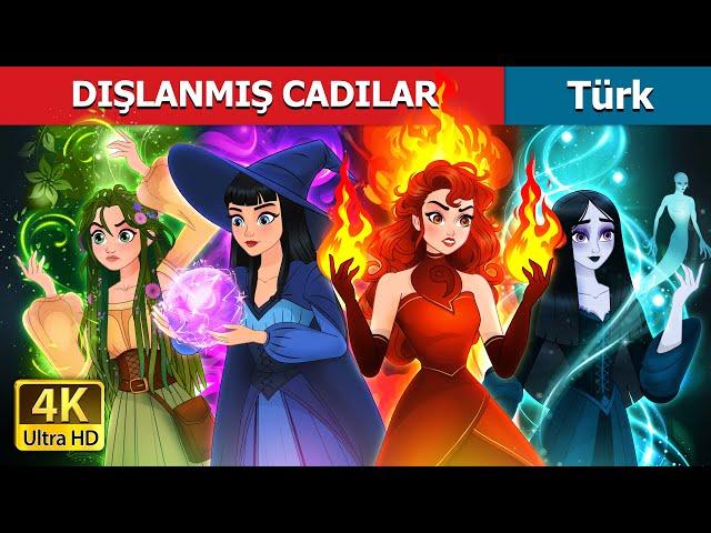 DIŞLANMIŞ CADILAR | Witchy Misfits in Turkish | @TürkiyeFairyTales