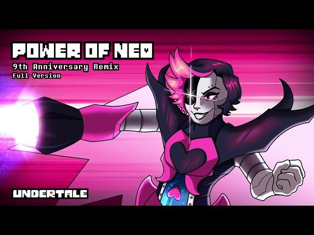 Undertale - Power of NEO [Unfinished] [9th Anniversary Remix by NyxTheShield]