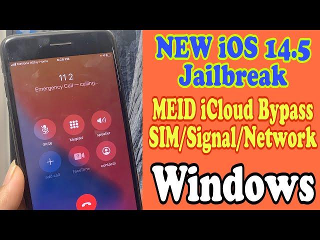 NEW iOS14 5 Jailbreak & iCloud  Meid Bypass SIM Using Windows | Fix Notifications, SIM Calls