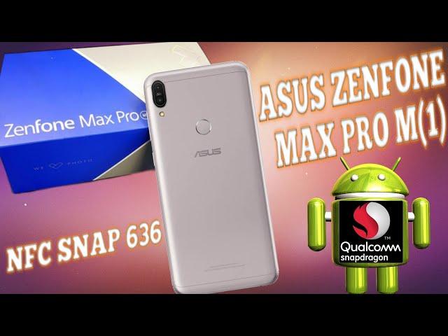 ОБЗОР ASUS ZENFONE MAX PRO M1 , NFC SNAPDRAGON