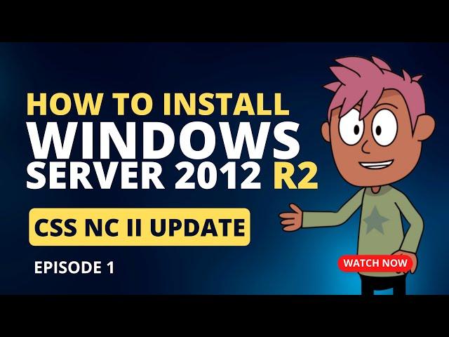 Ep.1: How to Install Windows Server 2012 R2