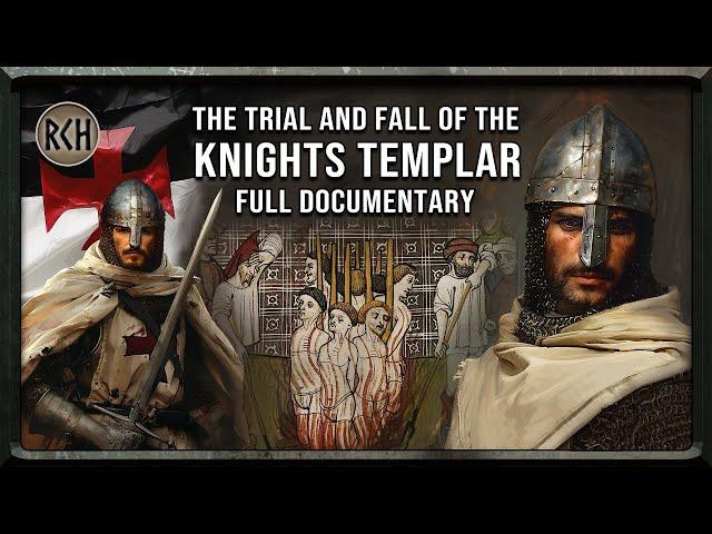 The Trial and Downfall of the Knights Templar | full documentary | 1263-1314