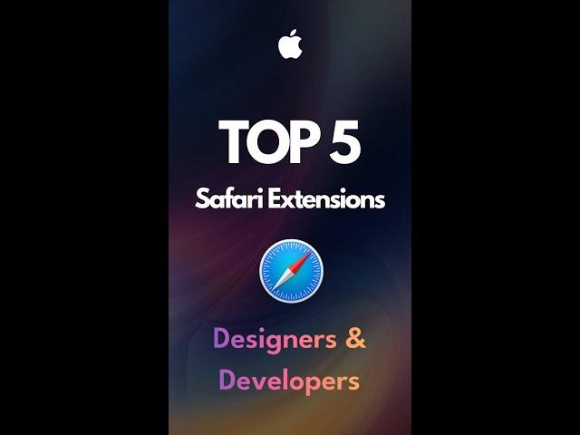 Top 5 Safari Extensions for designers and developers