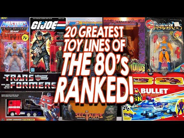 20 GREATEST Toy Lines of the 80s -- RANKED!