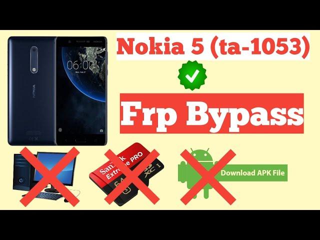 How to Frp bypass Nokia 5 [ta-1053] frp bypass | ta-1053 frp bypass nokia 5 google account unlock