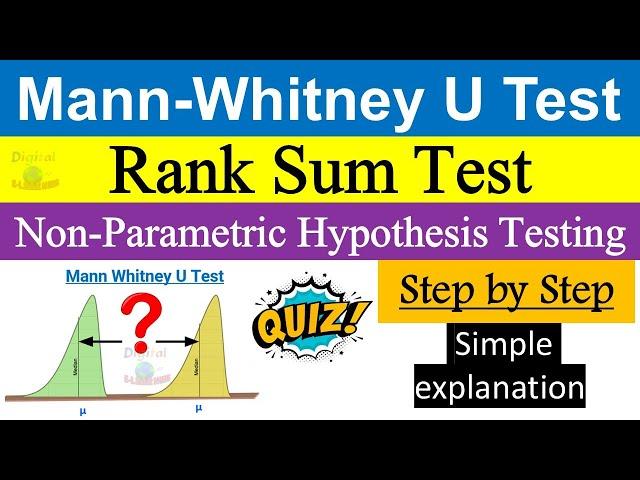 Mann Whitney U Test ( Rank Sum Test ) | Non Parametric Test | How To perform the Mann-Whitney U Test