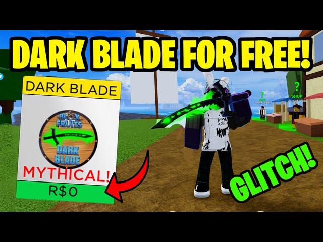 *GLITCH* HOW TO GET DARK BLADE IN BLOX FRUITS FOR FREE!