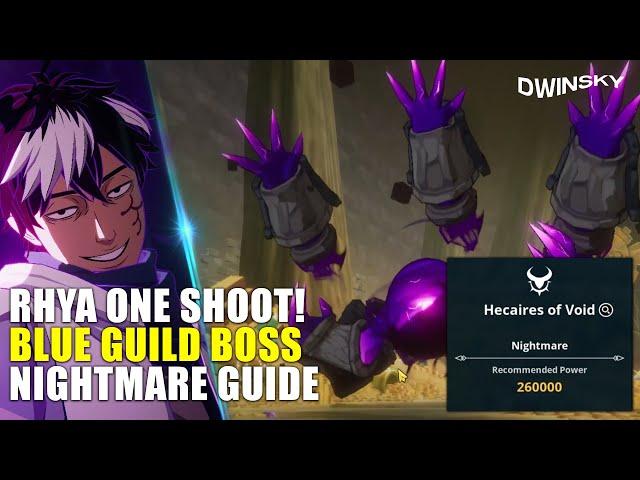 Easy Rhya One Shoot! | Hecaires of Void Guild Boss Nightmare Guide