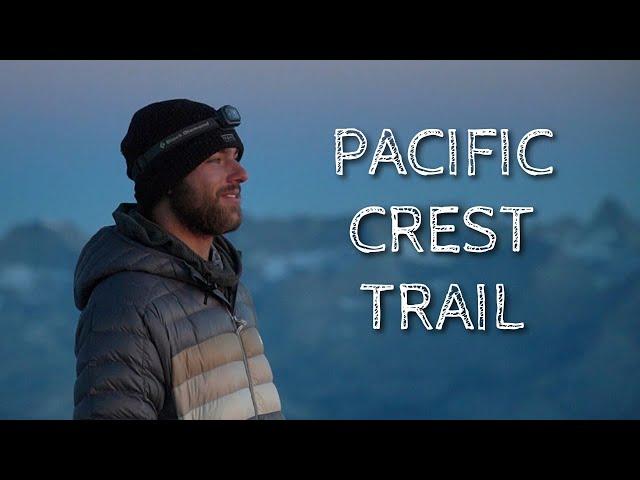 Thru Hiking the Pacific Crest Trail