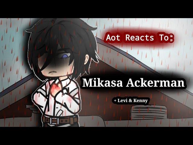 Aot React To Mikasa //Gacha Club// [1/4] {Canon Ships}