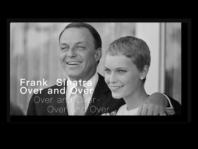 Frank Sinatra  - Over and Over (The World We Knew) - Extended x3 - with Lyrics