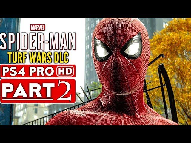 SPIDER-MAN PS4 Turf Wars DLC Gameplay Walkthrough Part 2 - No Commentary (SPIDERMAN PS4)