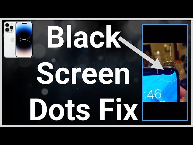 How To Fix Black Spots On iPhone Screen