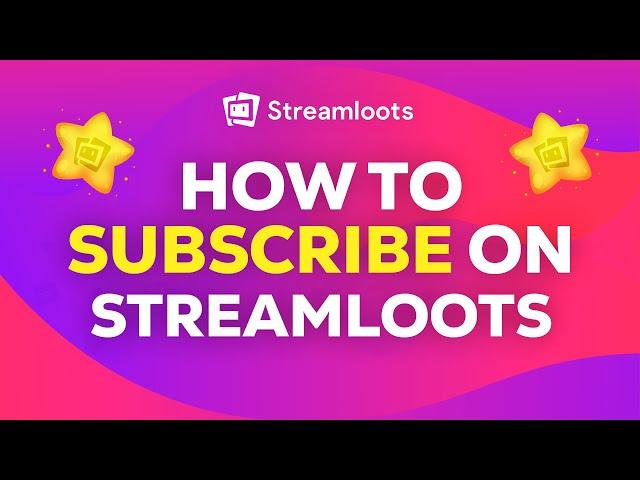 How to SUBSCRIBE on Streamloots | TUTORIAL 2024