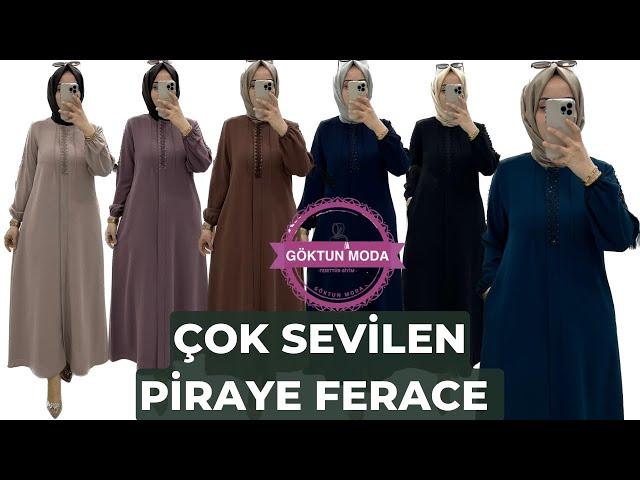 ÇOK SEVİLEN PİRAYE FERACE-GÖKTUN MODA