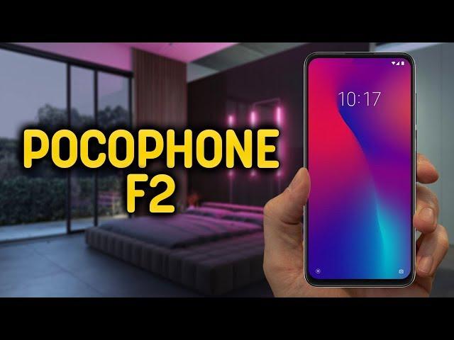 POCOPHONE F2 - The True Flagship Killer Is Coming!