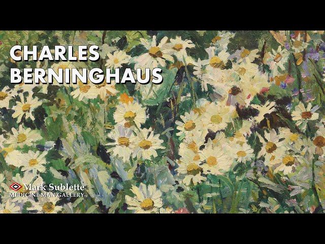 Taos Artist Charles Berninghaus, son of Oscar E. Berninghaus: Paintings and Life History