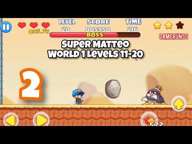 Super Matteo Adventure - Gameplay Walkthrough Android Part 2 - World 1 Levels 11-20