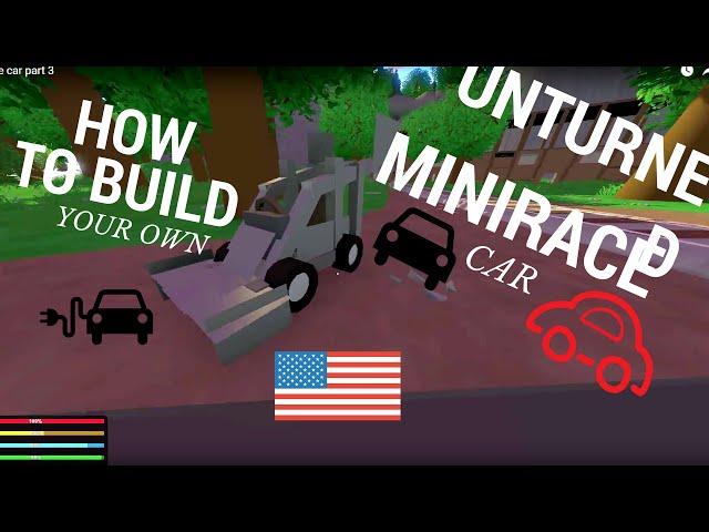 UNTURNED MINI RACE CAR MAKESHIFT 1 SEATER HOW TO BUILD YOUR OWN