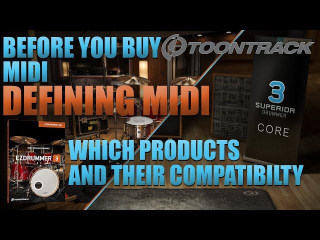 Before You Buy Toontrack Midi for EZdrummer 3 and Superior Drummer 3 | Defining Midi & Compatibility