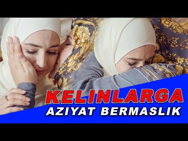 KELINLARGA AZIYAT BERMASLIK KELIN OMONAT ABDULLOH DOMLA