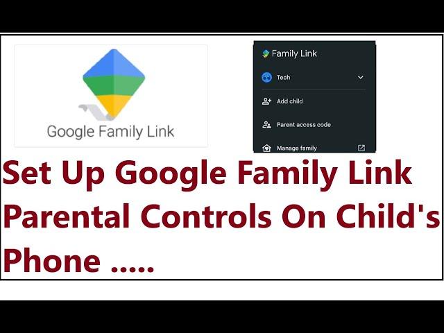 How To Set Up Google Family Link Parental Controls On Child's Phone Full Tutorial 2024