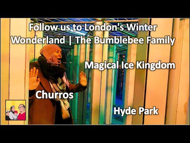 Follow us to Winter Wonderland |The Bumblebee Family