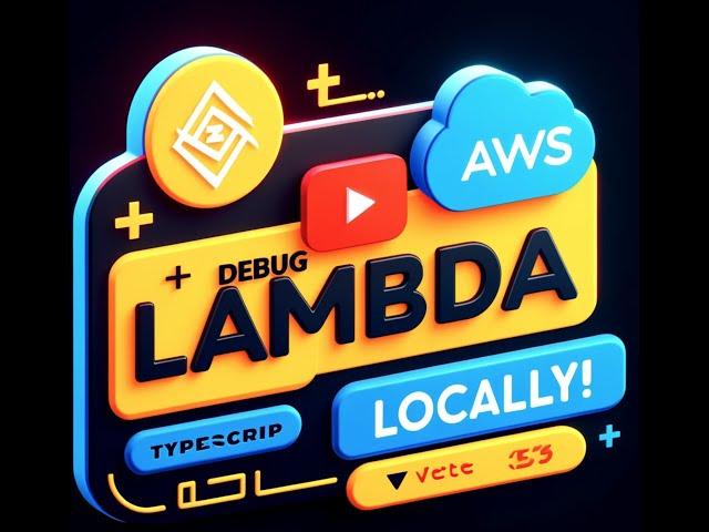 How to Debug AWS Lambda Locally as a Server with Step-by-Step Guide in Typescript