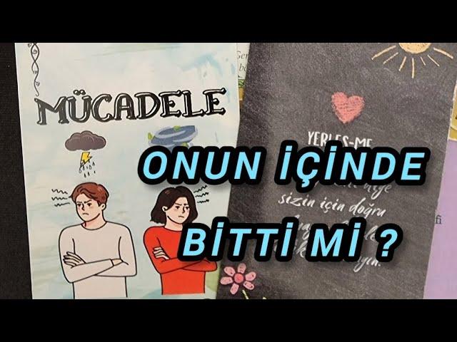 ONUN İÇİNDE BİTTİ Mİ ? #tarot #aklımdakikişitarot #hangikararıaldı #tarotyeni #üçüncükişiler