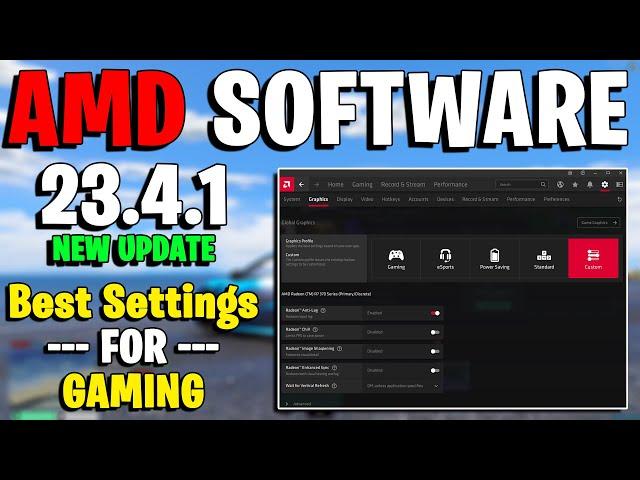 AMD Software: Adrenalin Edition 23.4.1 New Update 23.4.1 Best Settings for Gaming & optimization!