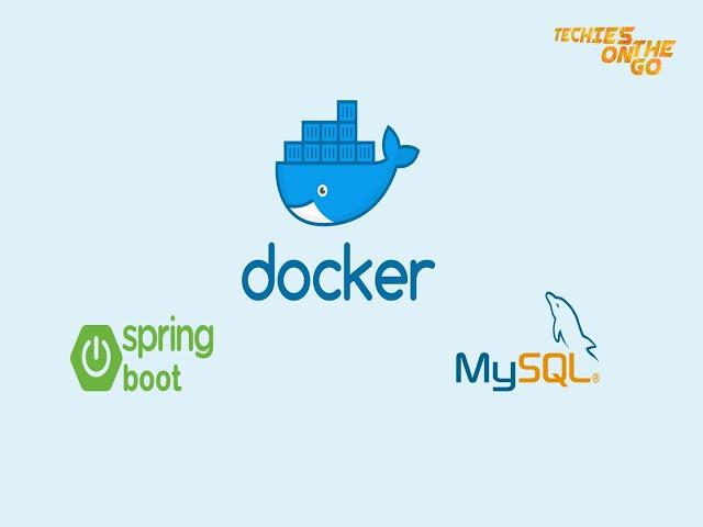 Spring Boot with MySQL  Docker deployment using DOCKER COMPOSE