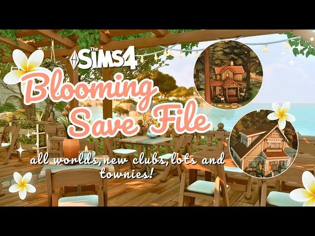 THIS IS THE PERFECT SAVE FILE!  The Blooming save file | The Sims 4 Save File Overview