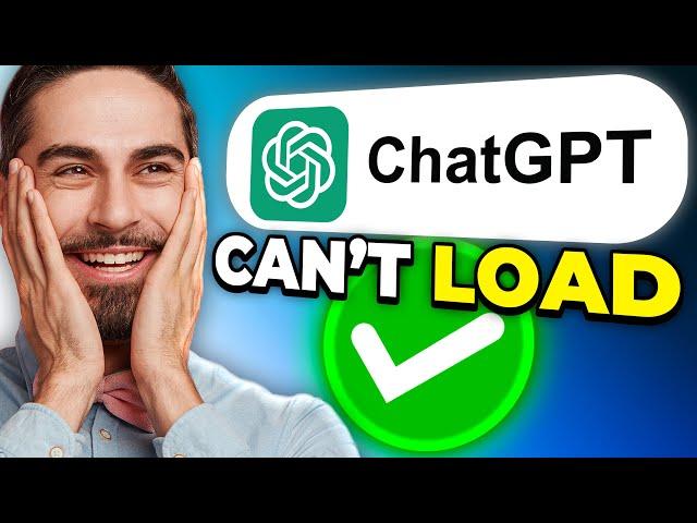 How to Fix ChatGPT Not Working or Loading in 2025