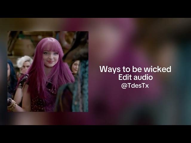 Ways to be wicked || Edit Audio || #descendants #editaudio || 1k sub special