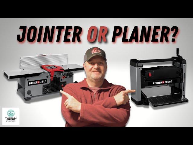 Jointer or Planer? Which One Do You Buy First?