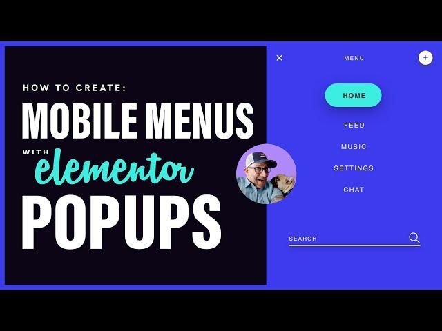 Create Better Mobile Menus With Elementor Popups