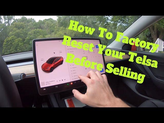 How To Factory Reset Your Tesla Before Selling