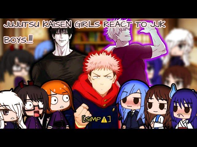 °•JUJUTSU KAISEN GIRLS REACT TO JJK BOYS [PART 1/?]|||CANON SHIPS|| GACHA REACTION