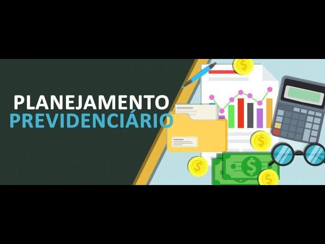 Saiba como um planejamento previdenciário poderá melhorar o valor de sua aposentadoria