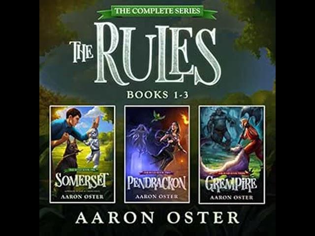 The Rules: The Complete Series: A LitRPG Epic, Aaron Oster - Part 1