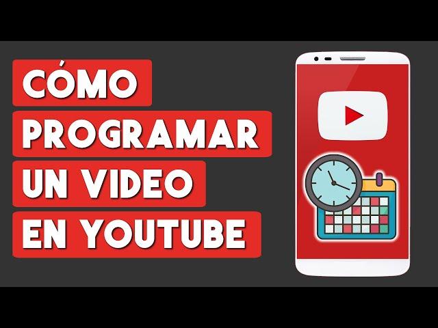 Como PROGRAMAR un Video en Youtube desde el Celular (ESTRENOS en Youtube)