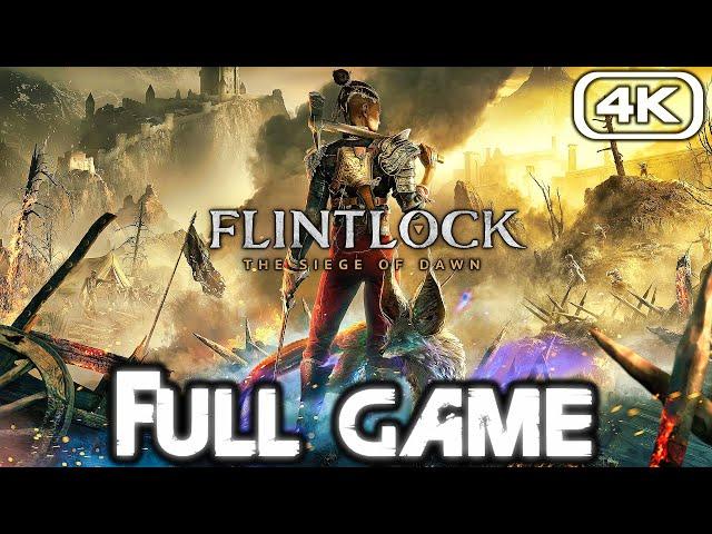 FLINTLOCK SIEGE OF DAWN Gameplay Walkthrough FULL GAME (4K 60FPS) No Commentary