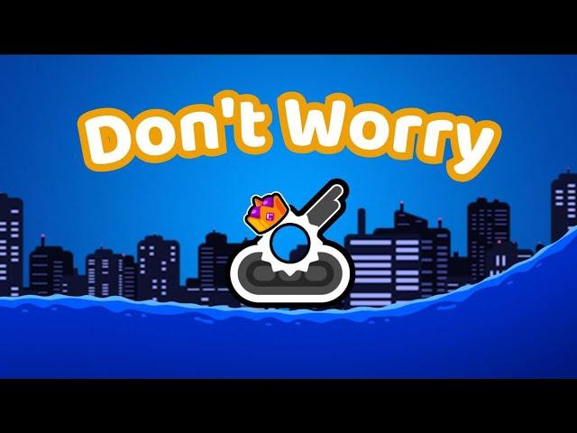 Dont Worry | Rocket Bot Royale