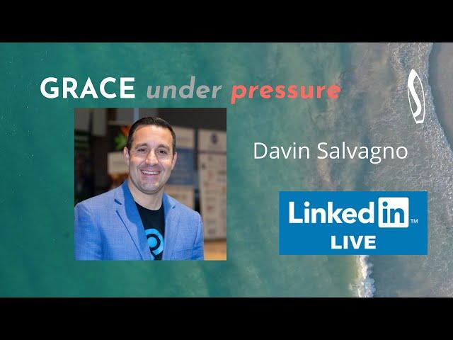 GRACE under pressure: John Baldoni with Davin Salvagno