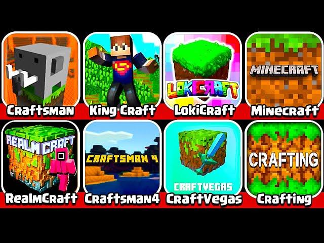 Minecraft, Craftsman  King Craft, Lokicraft, Crafting and Building, Craftsman 4, Realm craft