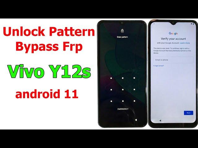 Unlock Pattern and Bypass Frp Vivo Y12s android 11