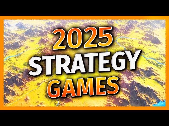 THE BEST UPCOMING STRATEGY GAMES 2025 - New Must Play Titles!