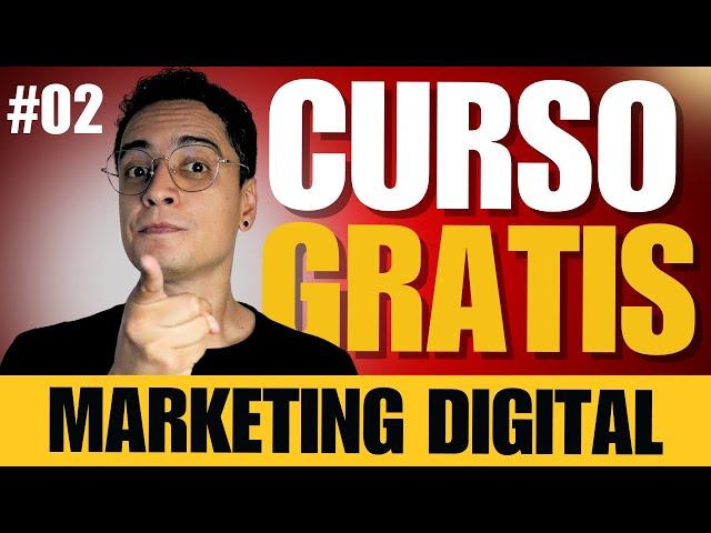 CURSO GRATIS DE MARKETING DIGITAL 2025  PARA PRINCIPIANTES Y EMPRESARIOS #02